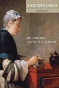 Gaimster D. The Hunterian, University of Glasgow.