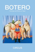 Botero F. Circus: Paintings and Drawings