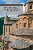 Romanesque Architecture: The First Style of the European Age 