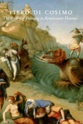 G. Hirschauer. Piero Di Cosimo: The Poetry of Painting in Renaissance Florence
