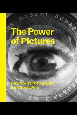 S. Goodman. The power of pictures: early Soviet photography, early Soviet film.
