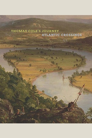 Thomas Cole`s journey: Atlantic crossings