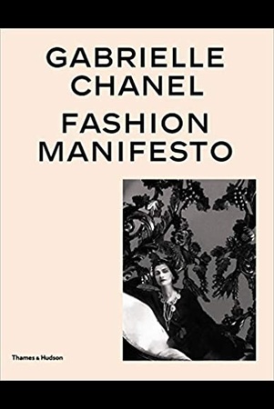 Gabrielle Chanel: fashion manifesto