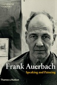 C. Lampert. Frank Auerbach: speaking and painting