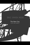 Eric Owen Moss: The New City: I'll See It When I Believe It